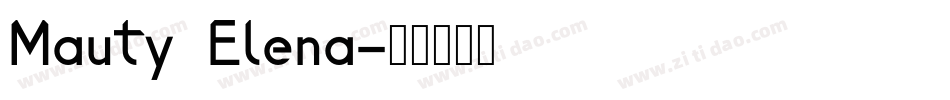 Mauty Elena字体转换
